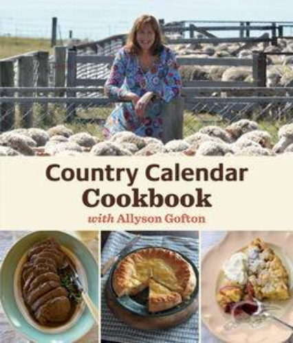 Country Calendar Cookbook with Allyson Gofton Signed
